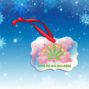 "Home for the Holi-Daze" Rainbow Pot Leaf Holiday Christmas Tree Ornament || Hand-Illustrated || Made in USA || 420 || Stoner ||