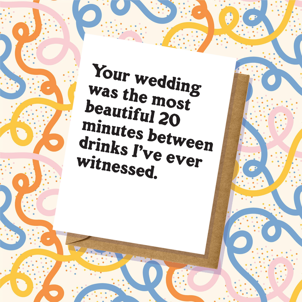 "Best 20 Minutes Between Drinks" Wedding Card