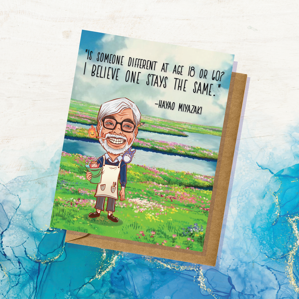 Hayao Miyazaki Greeting Card || Aging || Birthday Card || Getting Old || Anime || Wholesome || Inspirational Quote