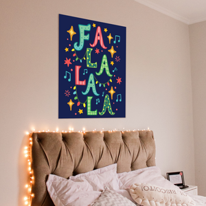 Fa La La La 20 x 28 Poster