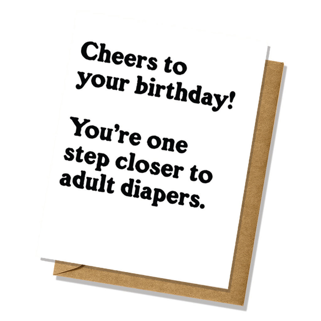 Adult Diapers - Birthday Card