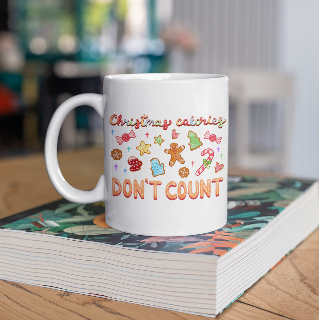 Christmas Calories Don't Count 11oz Mug