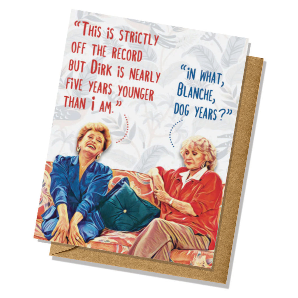 "Dating a Younger Man" Golden Girls Greeting Card