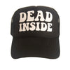 "Dead Inside" Trucker Style Hat