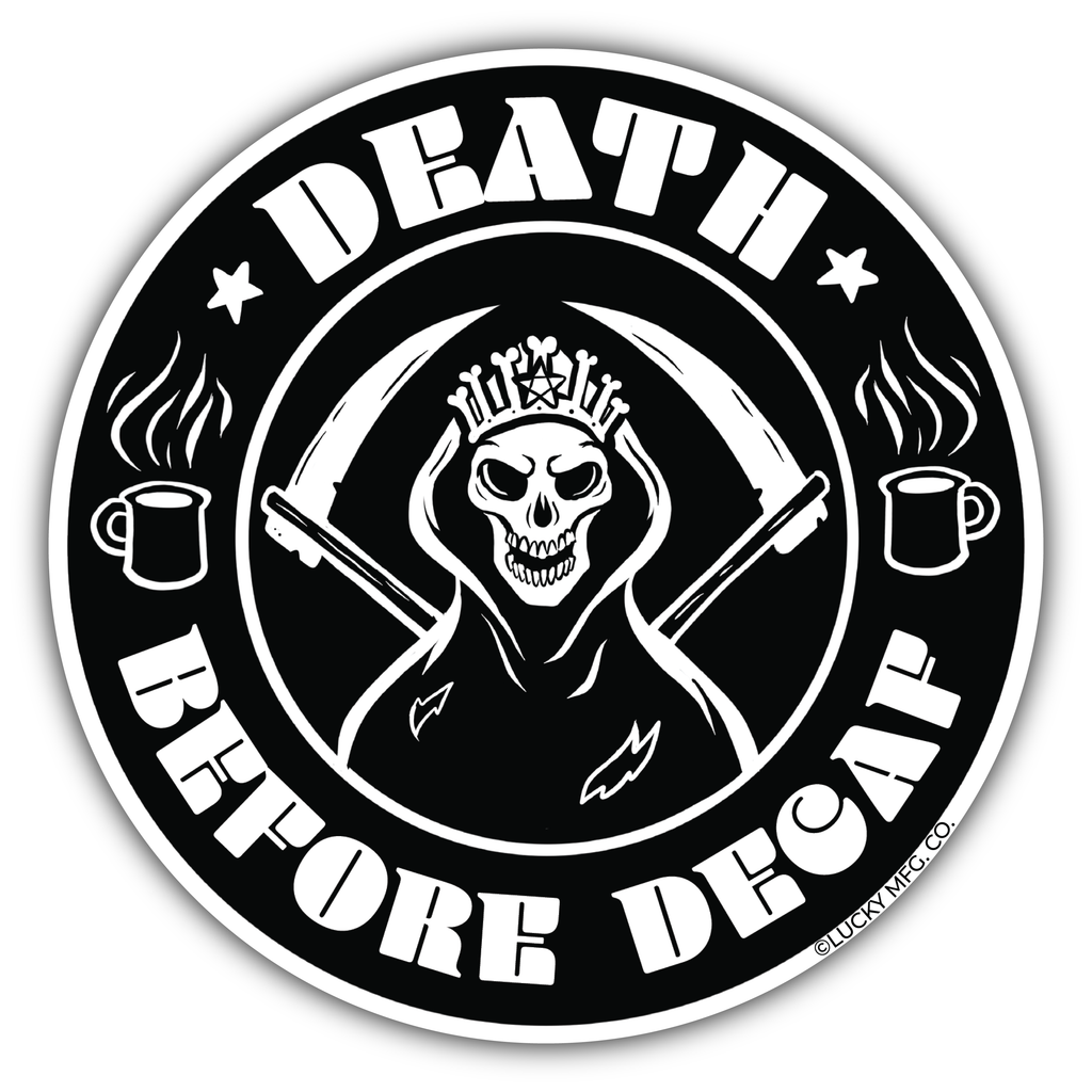 "Death Before Decaf" Coffee Logo Sticker