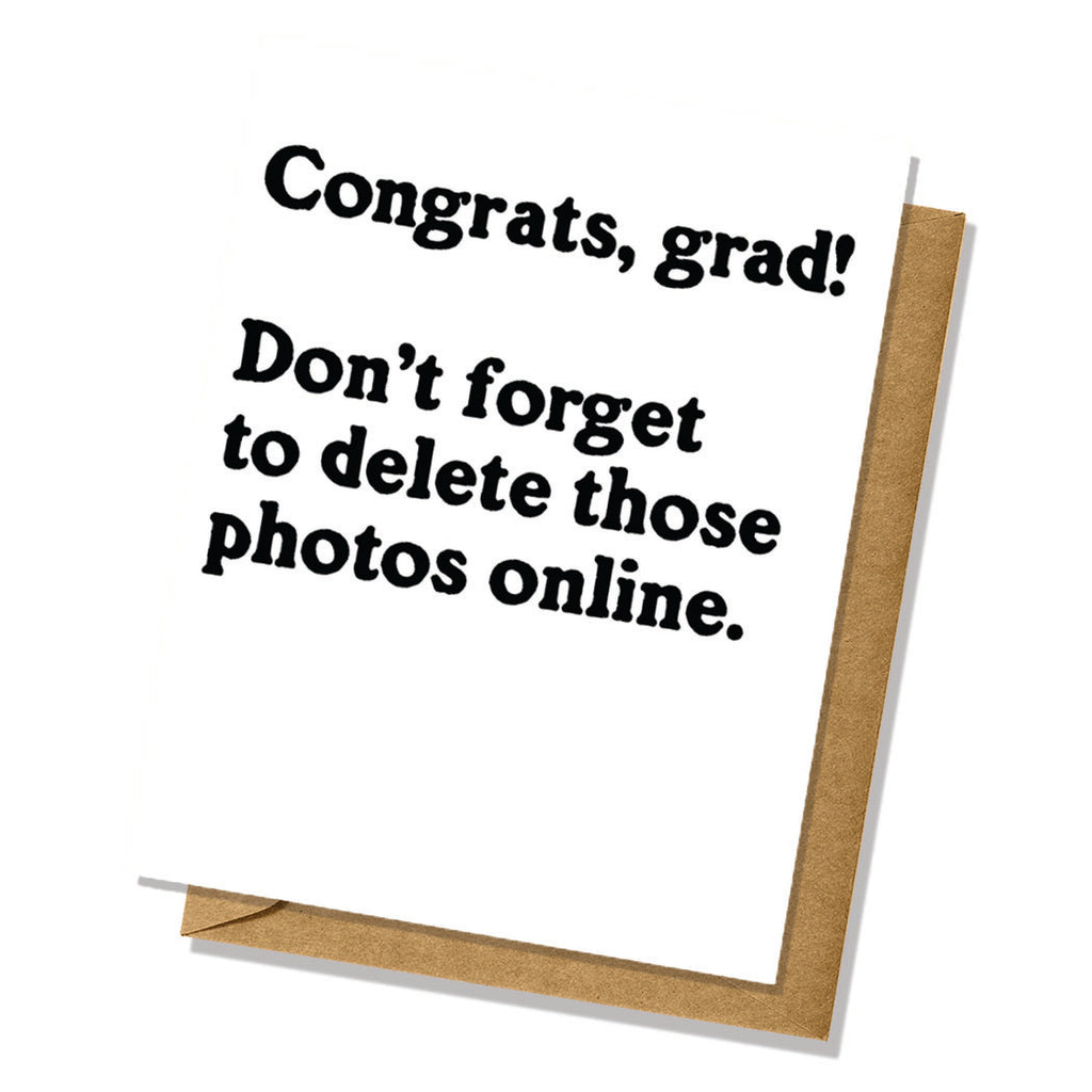 Graduation Card - Delete Those Online Photos