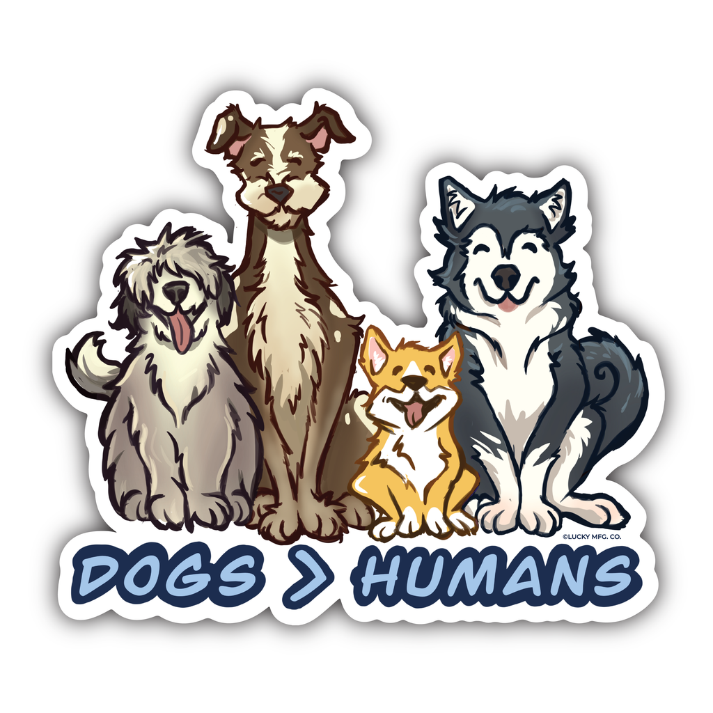 "Dogs Over Humans" Dog Lover Vinyl Sticker