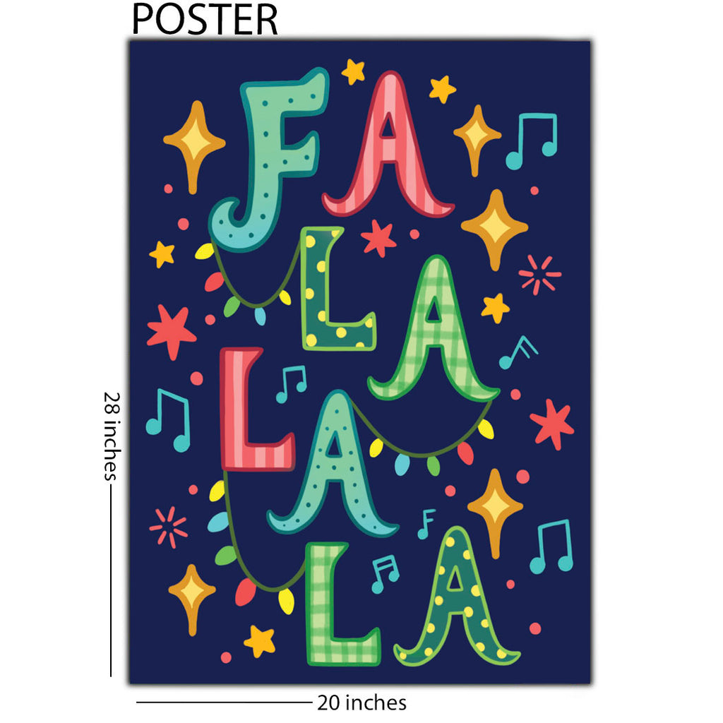 Fa La La La 20 x 28 Poster