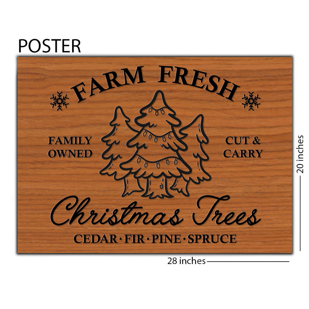 Farm Fresh Christmas Trees 28 x 20 Poster