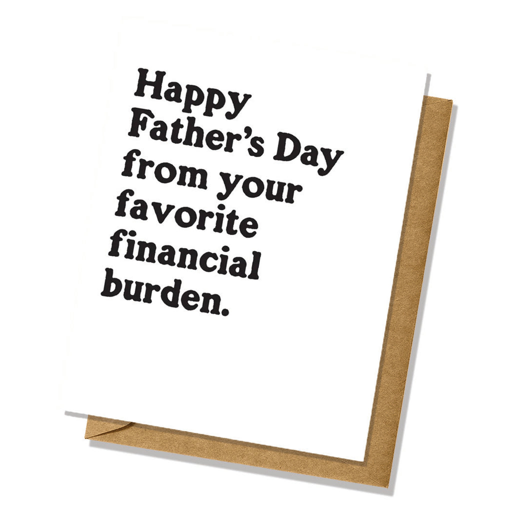 "Favorite Financial Burden" Father's Day Card
