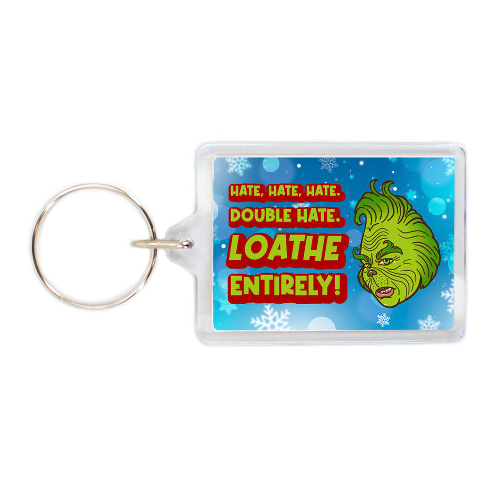 How the Grinch Stole Christmas "Hate, Hate, Hate" Quote Keychain