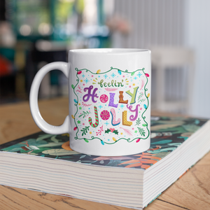 Feelin' Holly Jolly 11oz Mug