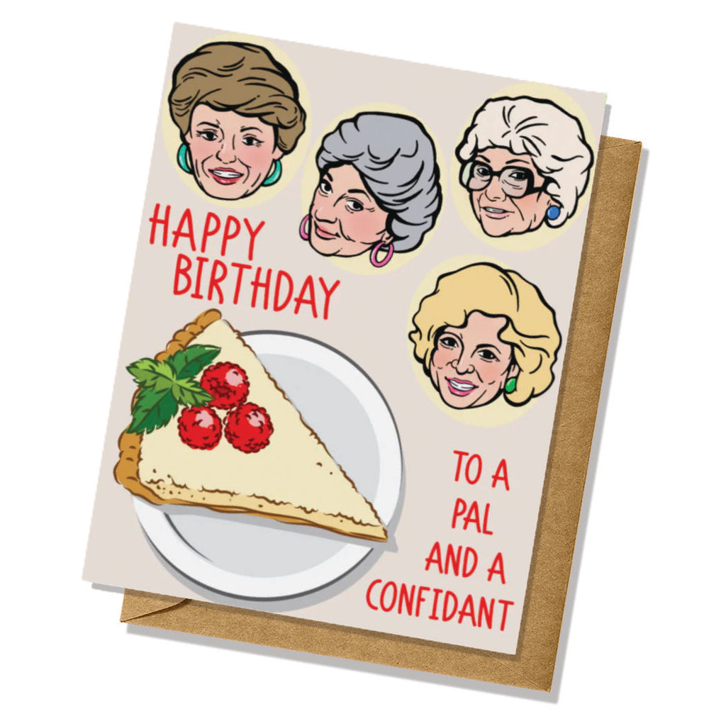 Pal and a Confidant - Golden Girls Birthday Card