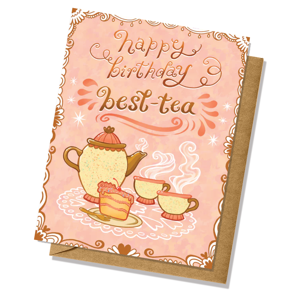 Happy Birthday Best-Tea Card