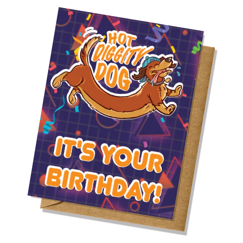 Hot Diggity Dog! It's Your Birthday card Daschund Wiener Dog 90s Birthday Card Funny Handmade