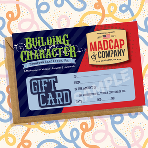 Building Character & Madcap and Co Gift Card