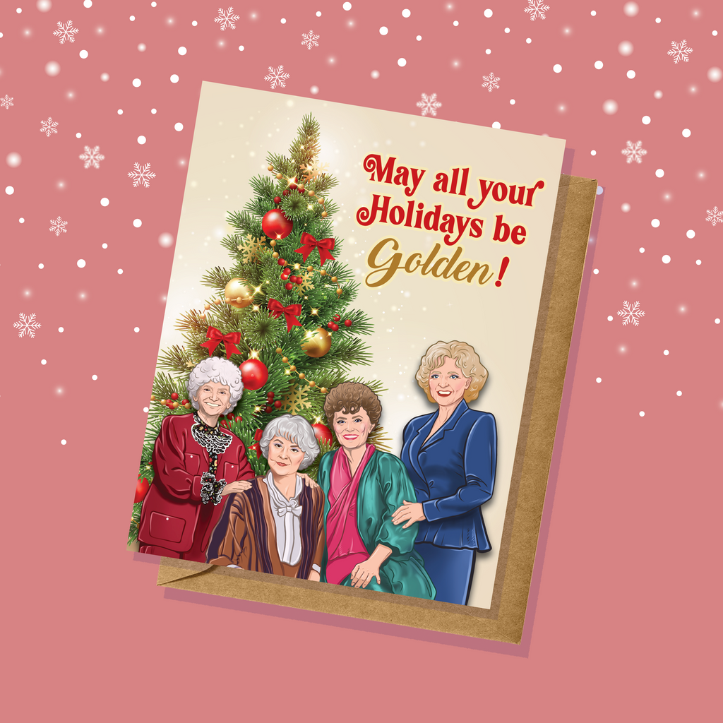 "May All Your Holidays Be Golden" Golden Girls Christmas Card