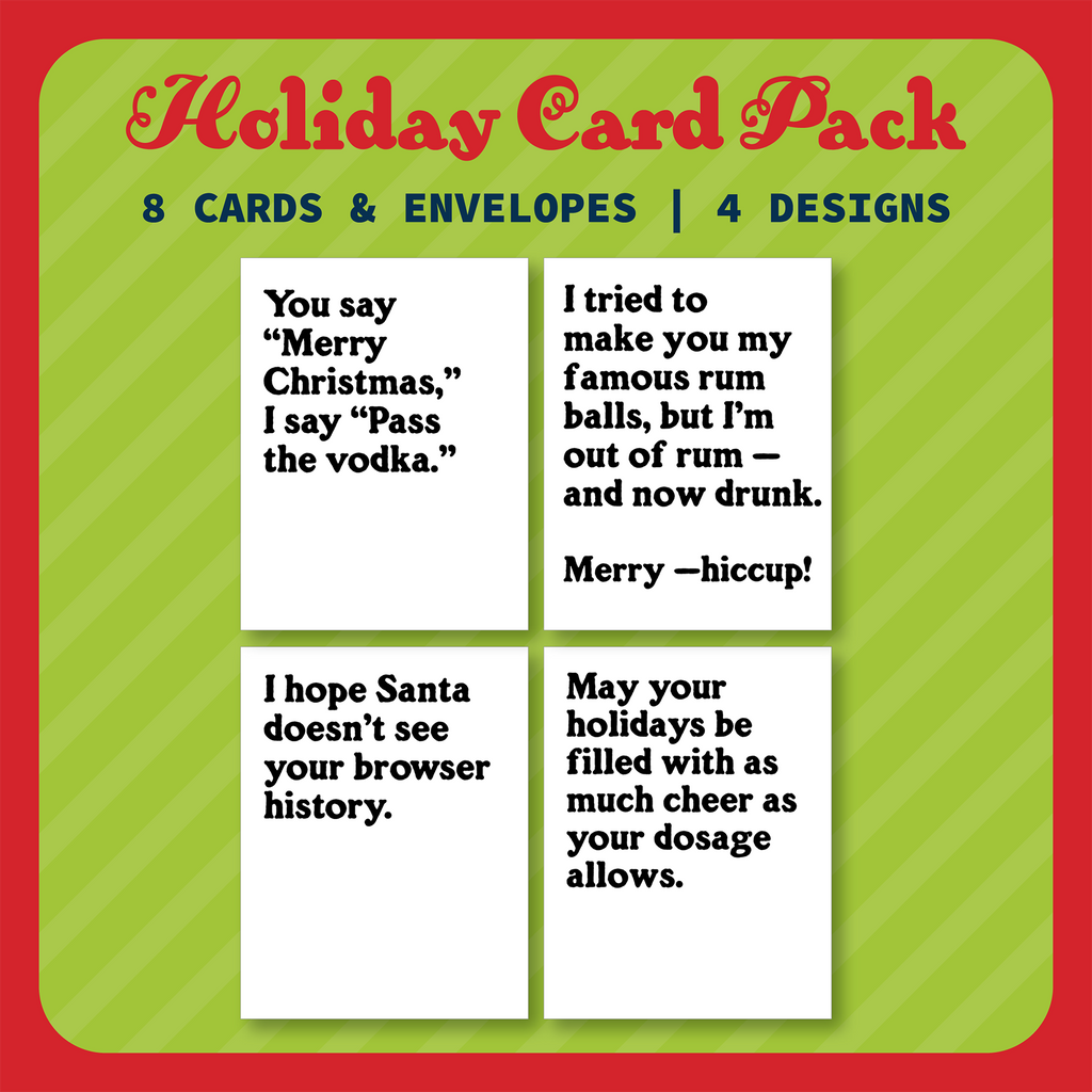 Snarky Holiday/Christmas Greeting Card Pack - 8 Cards & Envelopes
