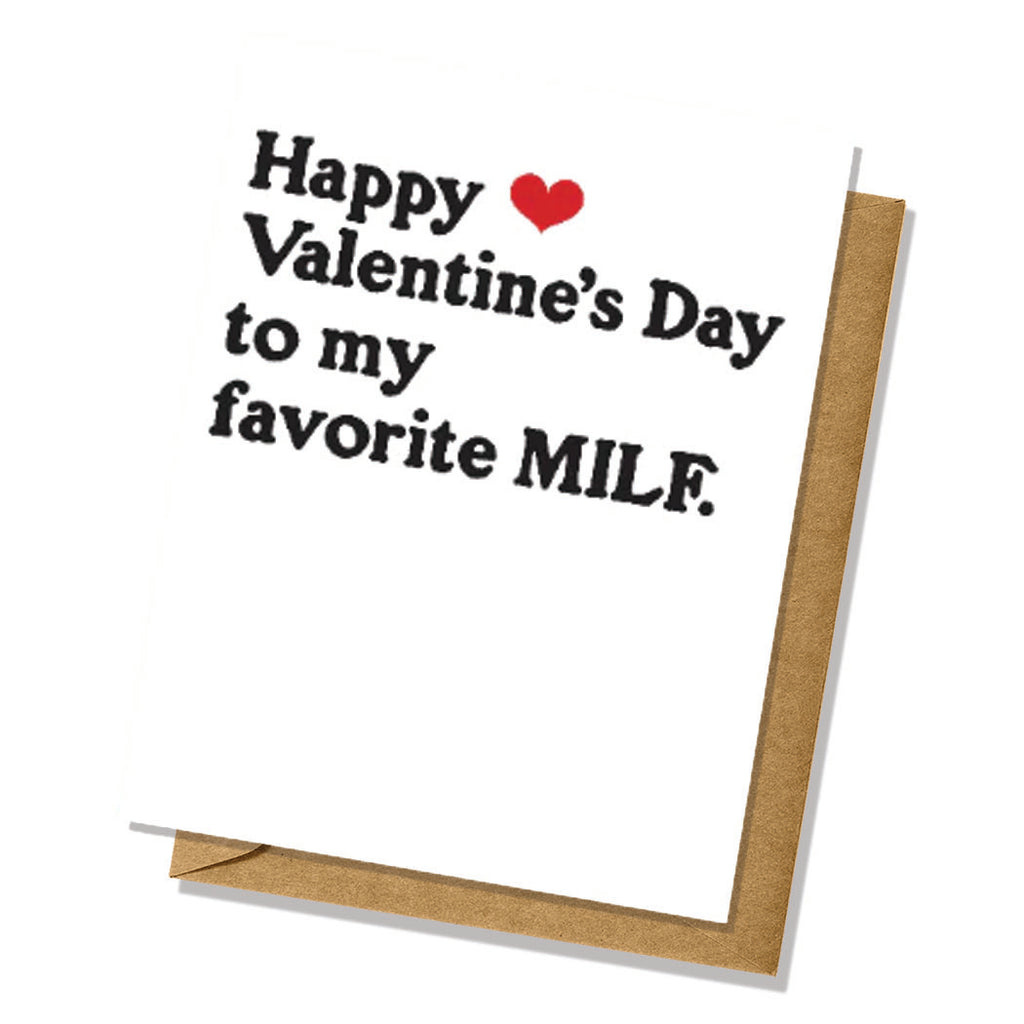 My Favorite MILF - Funny Valentine's Day Card - Adult Humor - Dirty Humor