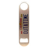 "OUTATIME" Back to the Future Bottle Opener