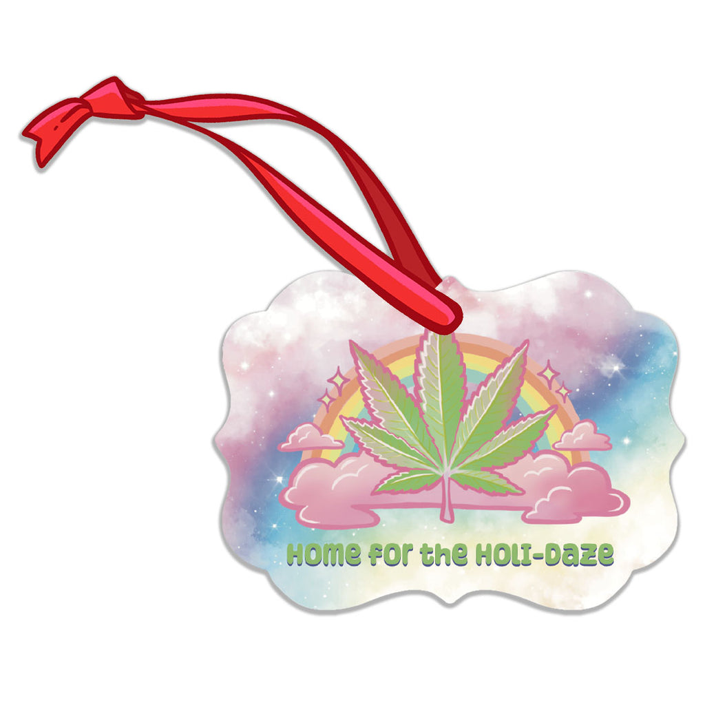 "Home for the Holi-Daze" Rainbow Pot Leaf Holiday Christmas Tree Ornament