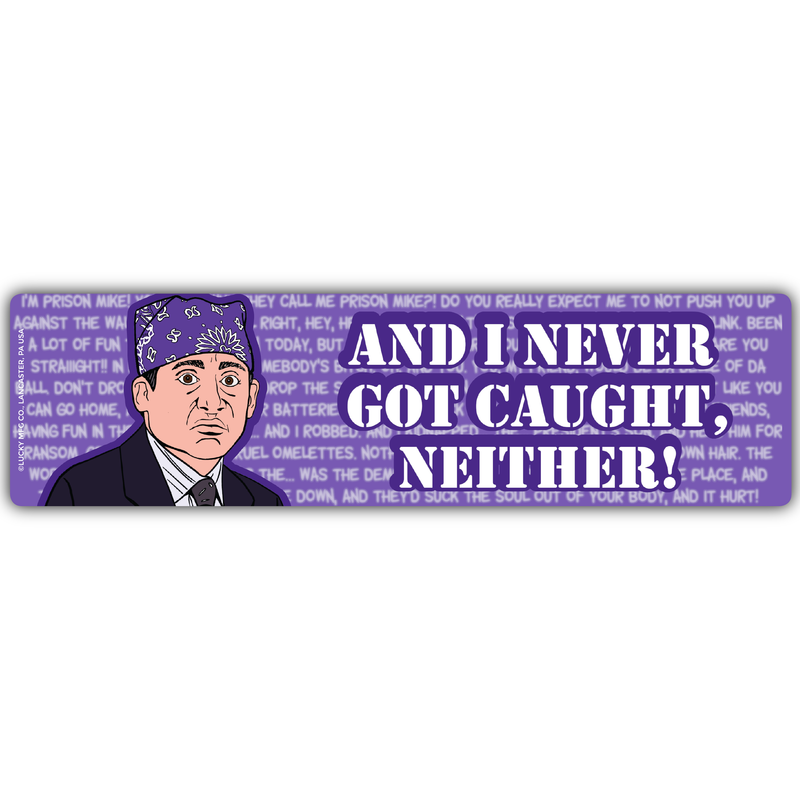 Prison Mike Bumper Sticker – Madcap Co