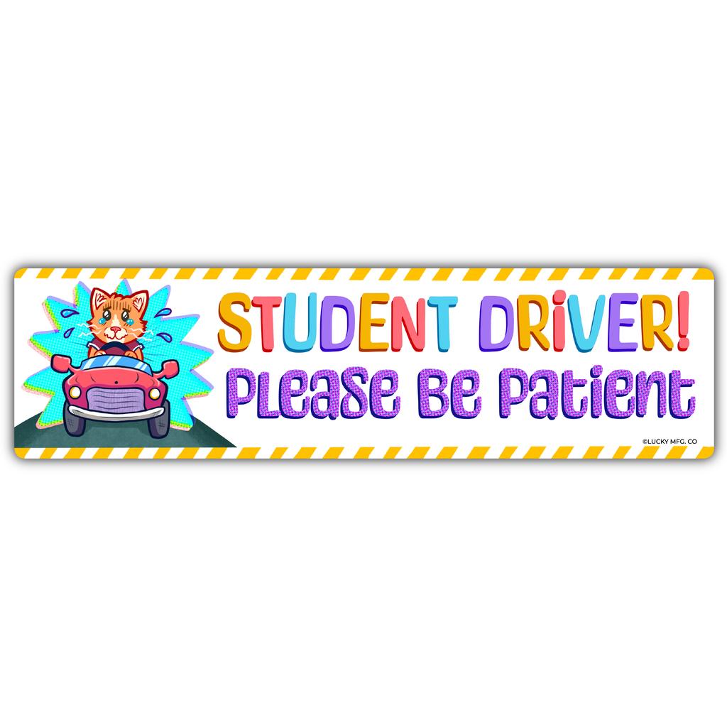 Student Driver, Please Be Patient Bumper Sticker
