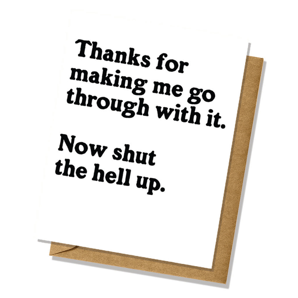 Shut the Hell Up - Thank You Card