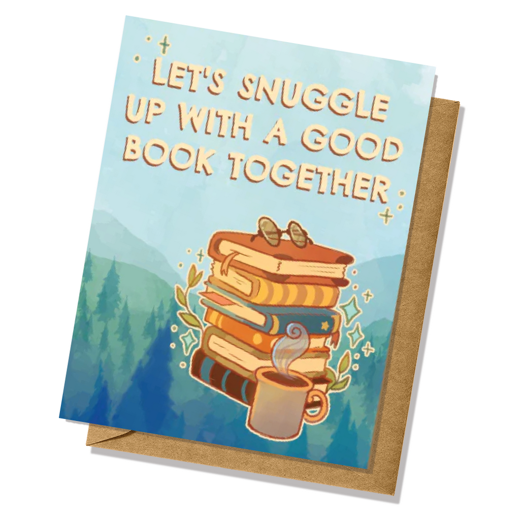 Let's Snuggle Up With a Good Book Together Greeting Card