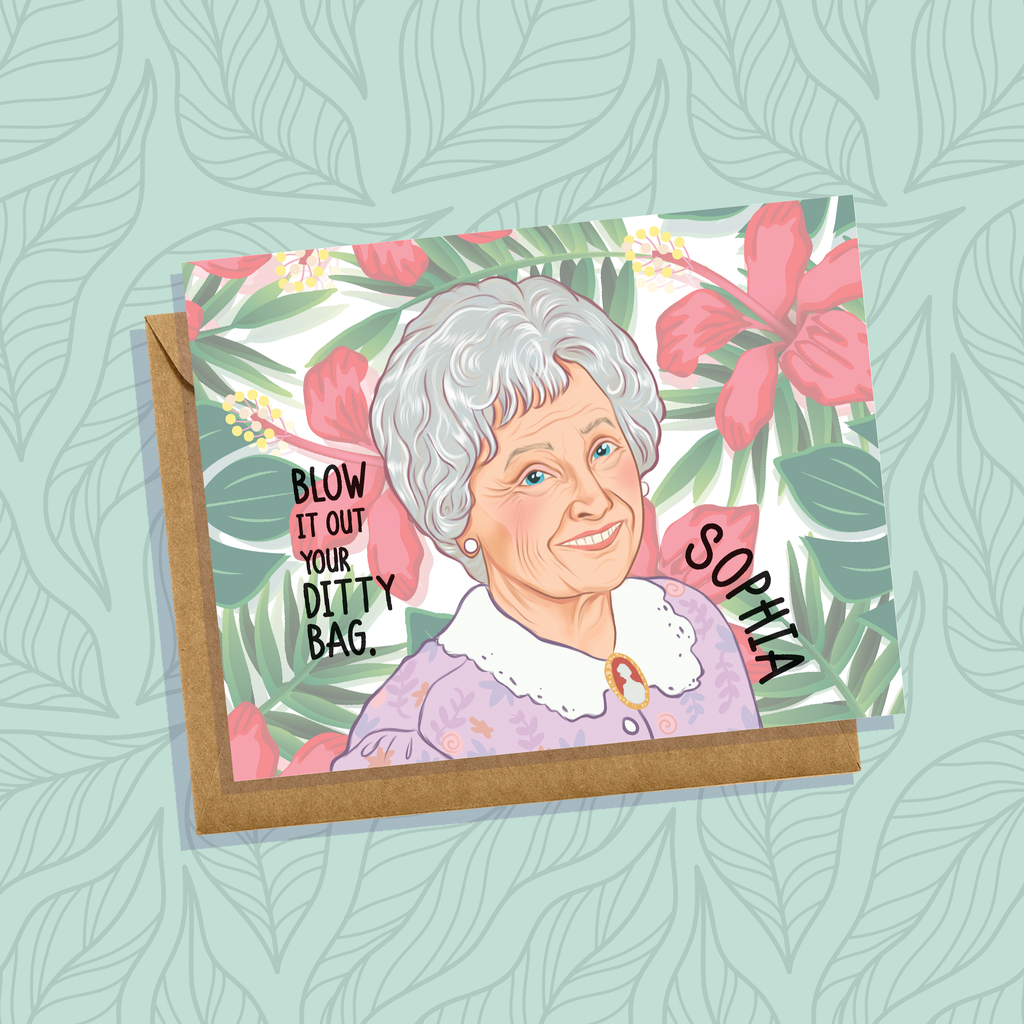 "Blow it Out Your Ditty Bag" Golden Girls Greeting Card Sophia Petrillo