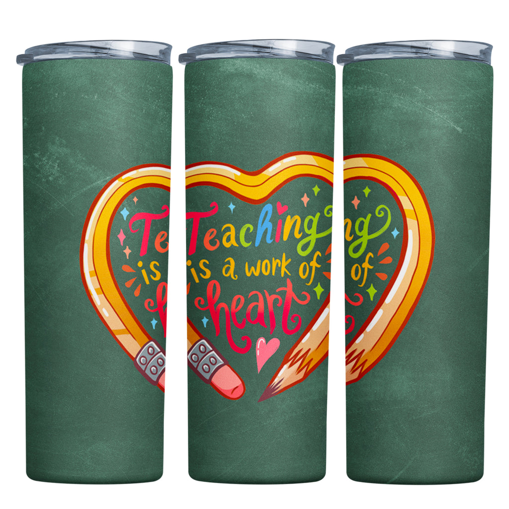 Teaching is a Work of Heart 20oz Drink Tumbler
