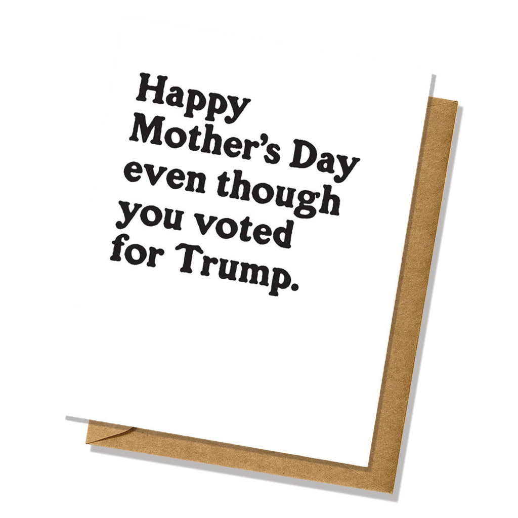 "Voted for Trump" Mother's Day Card