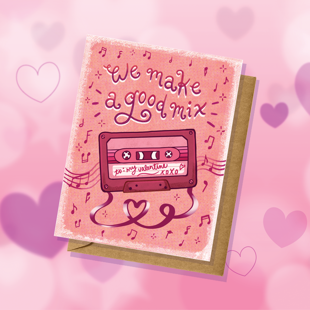 We Make A Good Mix Mixtape Pun Valentine's Day Greeting Card