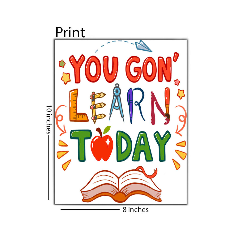 You Gon' Learn Today Illustrated 8x10 Print