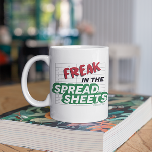 Freak in the Spread Sheets Mug