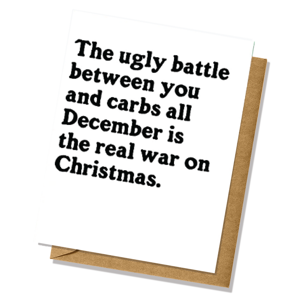 Too Many Carbs Christmas/Holiday Card