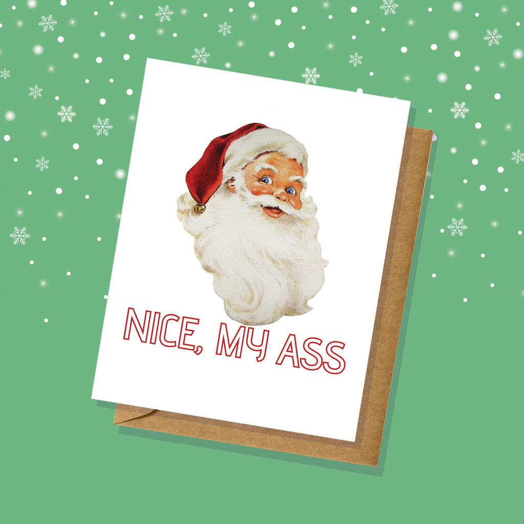 Vintage Santa "Nice, My Ass" Inappropriate Christmas Card