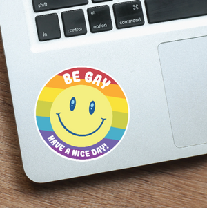 "Be Gay, Have A Nice Day" Smiley Face Vinyl Sticker