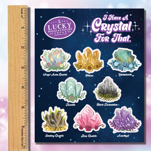 I Have a Crystal for That Vinyl Sticker Sheet