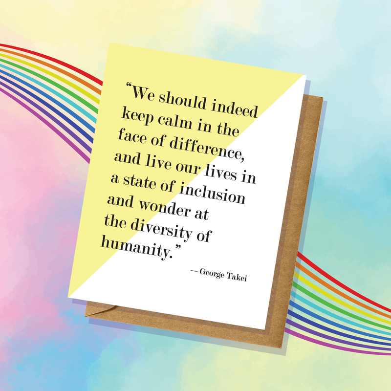 Pride George Takei Inspirational Diversity Quote Card