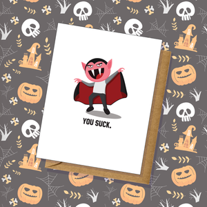 Halloween "You Suck" Simple Greeting Card