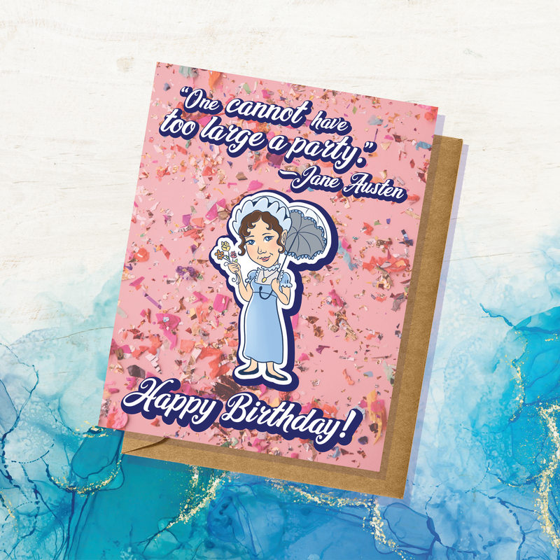 Jane Austen Birthday Card Big Party Author Quote Celebrating Literature