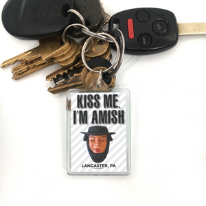 Kiss Me I'm Amish Plastic Keychain
