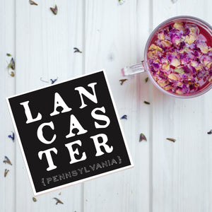 Lancaster "LAN CAS TER" Blk Coaster || Pennsylvania
