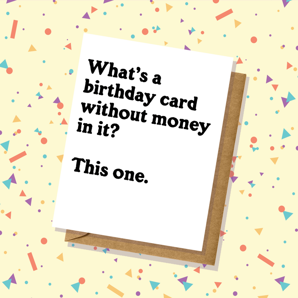 Where's The Money? - Birthday Card