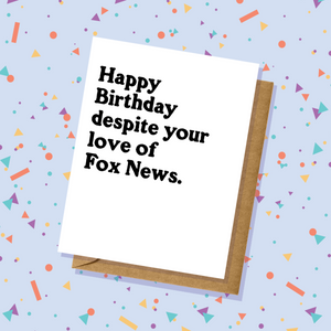 Fox News - Birthday Card