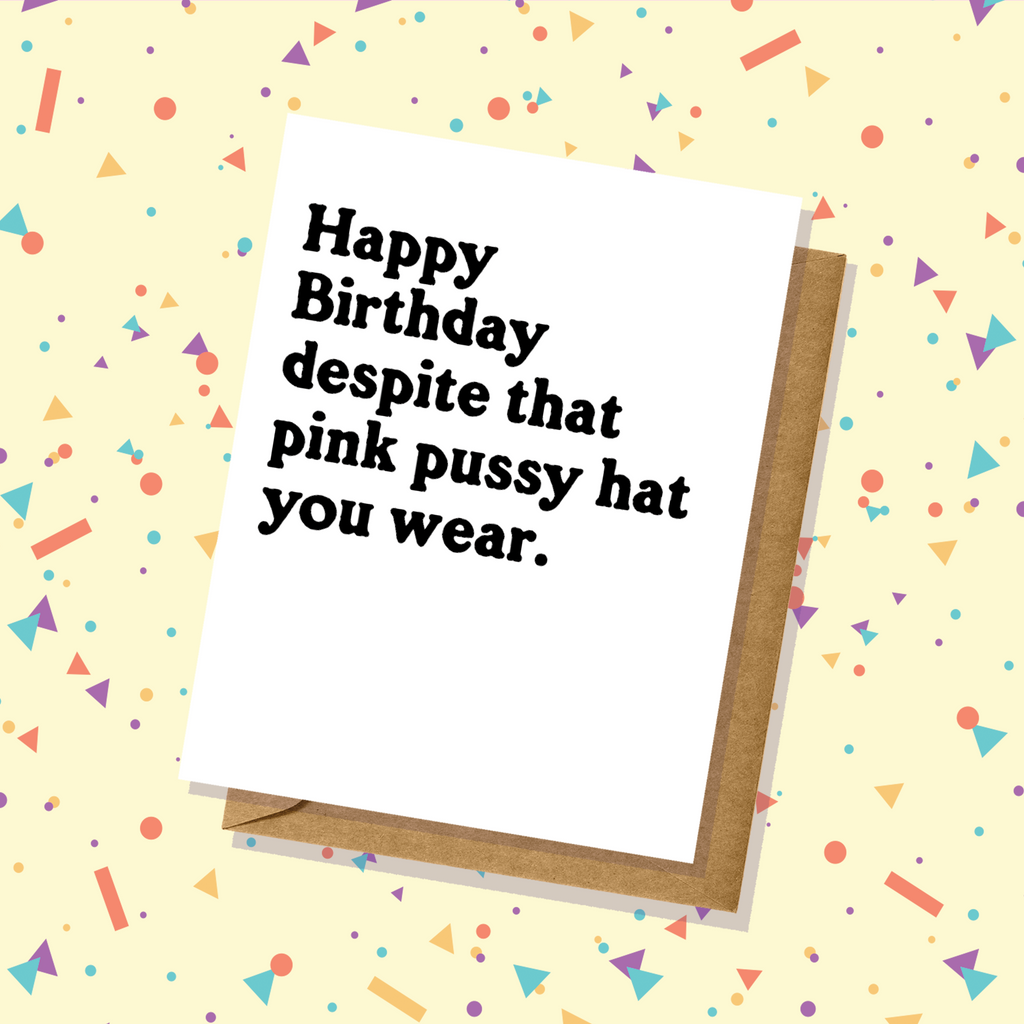 Pink P*ssy Hat - Birthday Card