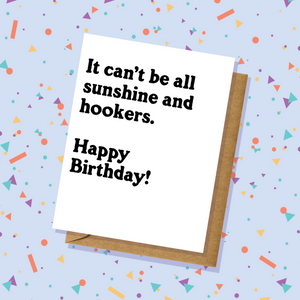 Sunshine and Hookers - Birthday Card - Adult Humor