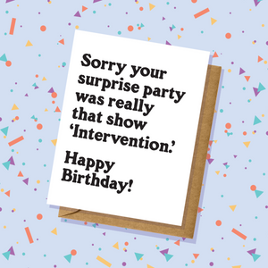Surprise Party Intervention Birthday Card