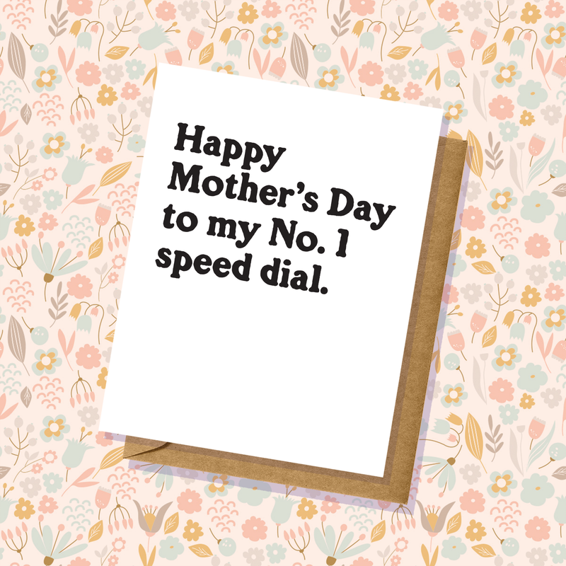 No. 1 Speed Dial Mother's Day Card